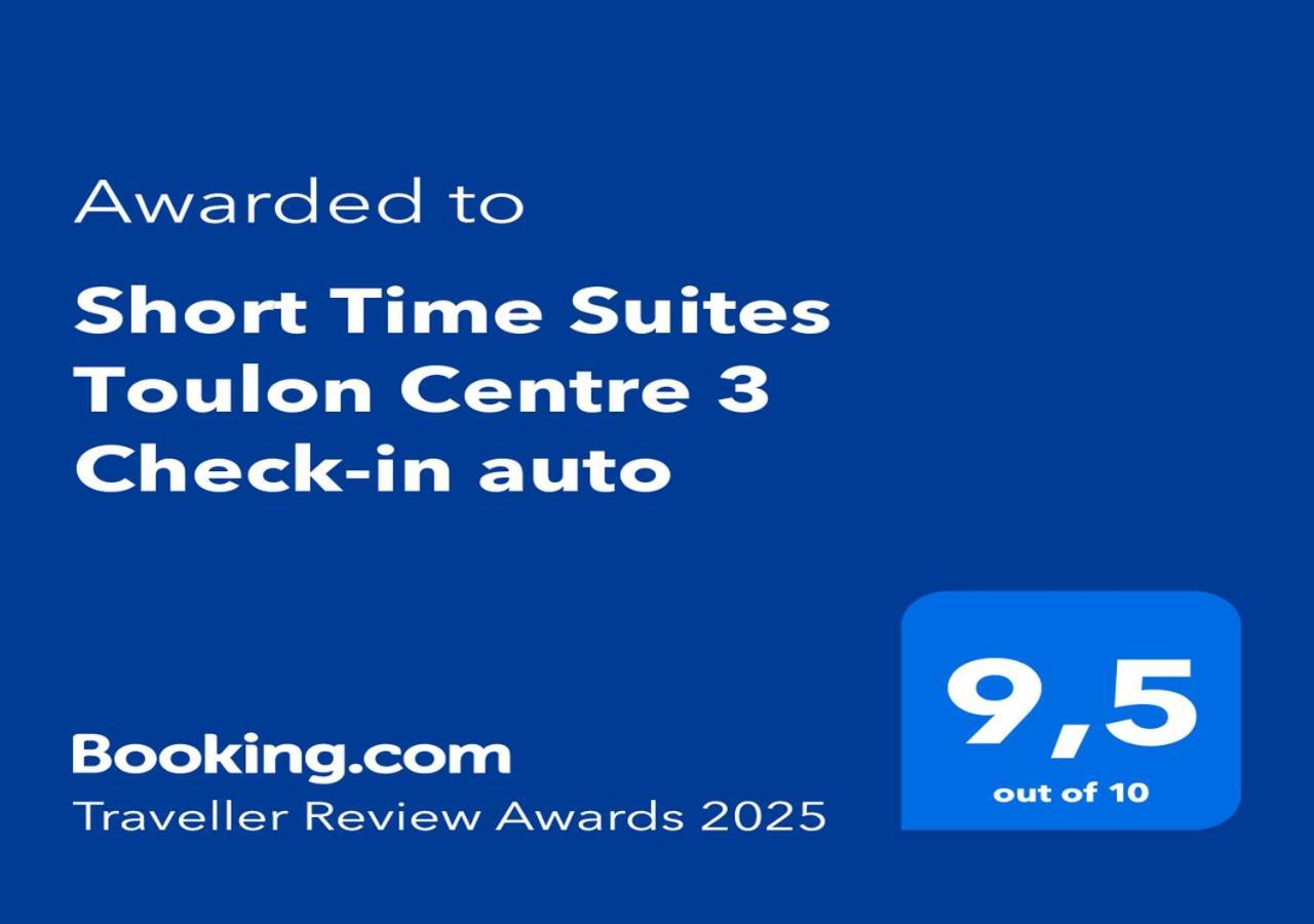 Short Time Suites Toulon Centre 3 "Le Spot" Check-In Auto المظهر الخارجي الصورة